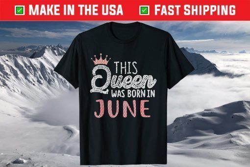 This Queen Was Born In June Classic T-Shirt