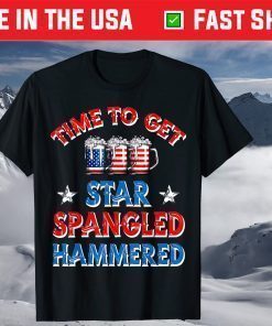 Time To Get Star Spangled Hammered 4th Of July Beer Western T-Shirt