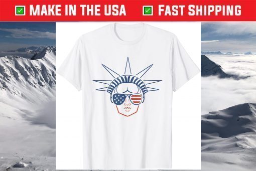 US Flag Statue of Liberty Sunglasses Apparel July 4th Party T-Shirt