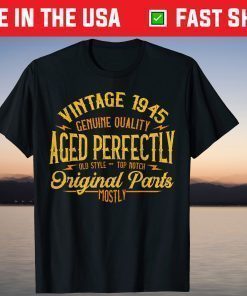 Vintage 1945 75th Birthday 75 Years Old Classic T-Shirt