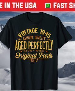 Vintage 1945 75th Birthday 75 Years Old Classic T-Shirt