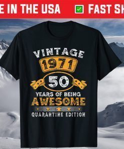 Vintage 1971 50th Birthday Quarantine 50 Years Old T-Shirt