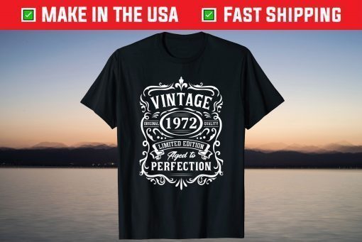 Vintage 1972 Limited Edition 49th Birthday 49 Years Old T-Shirt