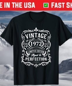 Vintage 1972 Limited Edition 49th Birthday 49 Years Old T-Shirt