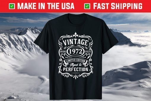 Vintage 1972 Limited Edition 49th Birthday 49 Years Old T-Shirt