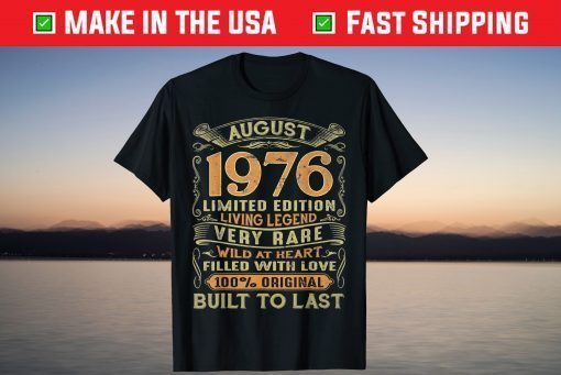 Vintage 45 Years Old August 1976 45th Birthday T-Shirt