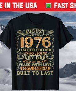 Vintage 45 Years Old August 1976 45th Birthday T-Shirt