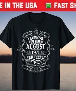 Vintage 49th Birthday Legends Were Born In August 1971 T-Shirt