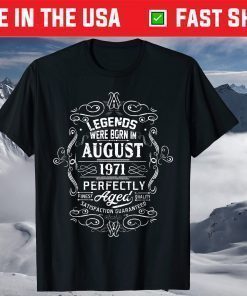 Vintage 49th Birthday Legends Were Born In August 1971 T-Shirt