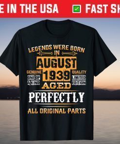 Vintage August 1939 Birthday 80 Years Old T-Shirt