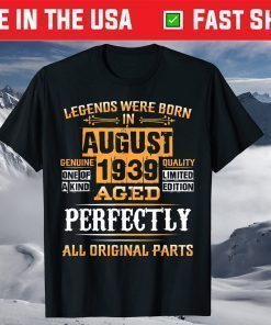 Vintage August 1939 Birthday 80 Years Old T-Shirt