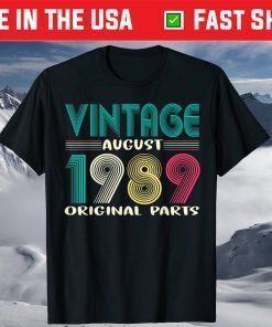 Vintage August Born In 1989 Shirt 32nd Birthday Classic T-Shirt