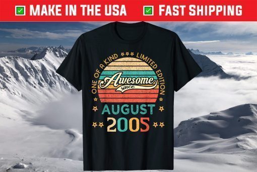 Vintage Birthday Awesome Since August 2005 Limited Edition T-Shirt