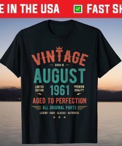 Vintage Born In August 1961 Birthday Classic T-Shirt