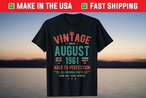 Vintage Born In August 1961 Birthday Classic T-Shirt