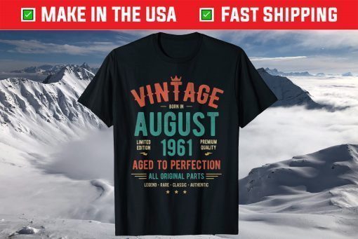 Vintage Born In August 1961 Birthday Classic T-Shirt