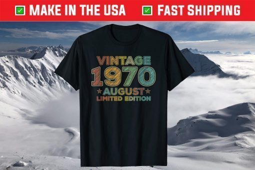 Vintage Design August 1970 50 Year Old T-Shirt