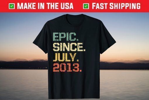 Vintage Epic Since July 2013 8 Years Old Classic T-Shirt