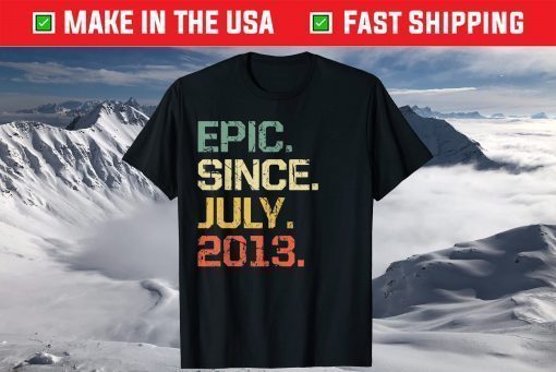 Vintage Epic Since July 2013 8 Years Old Classic T-Shirt