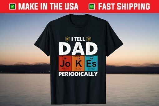 Vintage I Tell Daddy Jokes Periodically T-Shirt