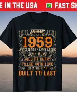 Vintage June 1959 Decorations 62 Years 62 Birthday Shirt