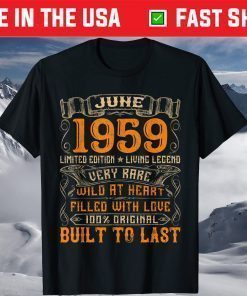 Vintage June 1959 Decorations 62 Years 62 Birthday Shirt