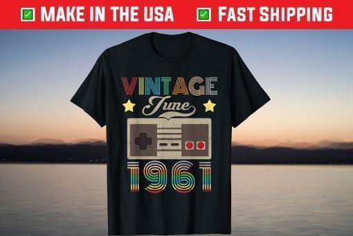 Vintage June 1961 60th Birthday Shirt 60 Year Old T-Shirt