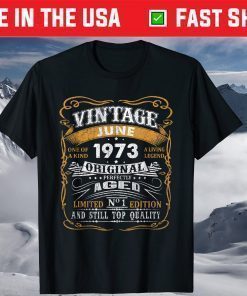 Vintage June 1973 48 Years 48th Birthday Shirt