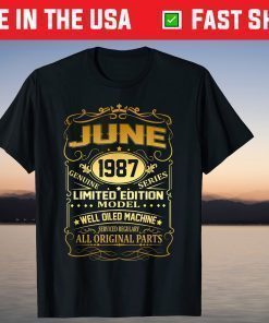 Vintage June 1987 32 Year Shirt