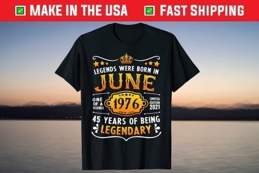 Vintage June 45th Birthday 1976 45 Years Old T-Shirt