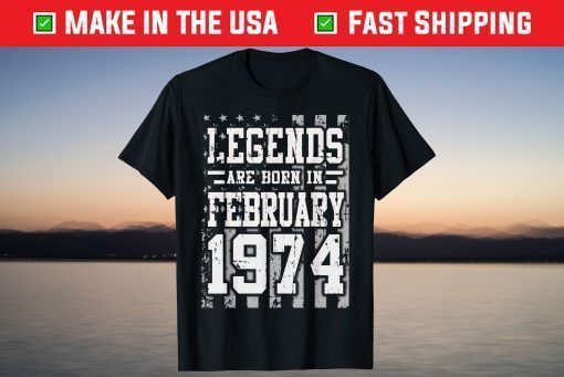 Vintage Legends Born in February 1974 Awesome 44 Years Shirt