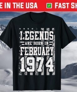 Vintage Legends Born in February 1974 Awesome 44 Years Shirt