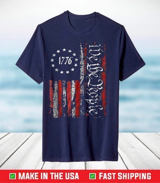 Vintage Old American Flag Patriotic 1776 We The People USA T-Shirt