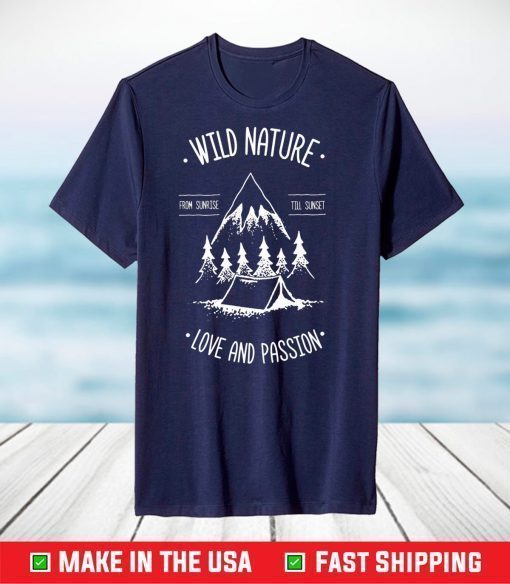 Wild Nature Love And Passion T-Shirt