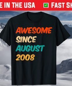 13th Birthday Awesome Since August 2008 13 Year Old T-Shirt
