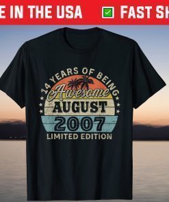 14 Years Old Shirt Awesome Since August 2007 14th Birthday T-Shirt