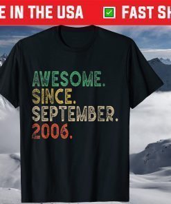 15th Birthday Awesome Since September 2006 15 Years Old T-Shirt