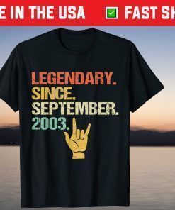 18th Birthday Legendary Since September 2003 T-Shirt