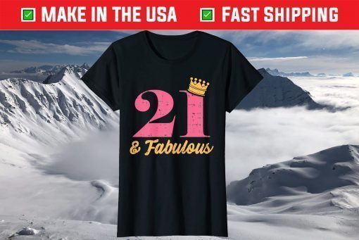 21 And Fabulous 21st Birthday Party Born 2000 T-Shirt