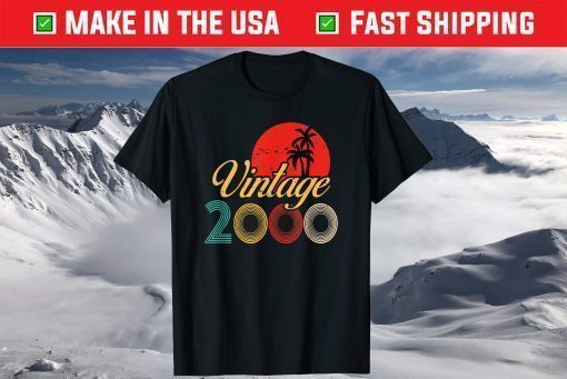 21 Year Old Vintage 2000 Limited Edition 21st Birthday Us 2021 T-Shirt