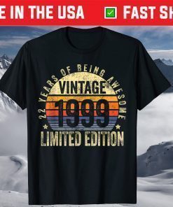 22 Year Old Vintage 1999 Limited Edition 22nd Birthday T-Shirt