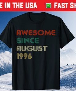 25th Birthday Awesome Since August 1996 Vintage T-Shirt