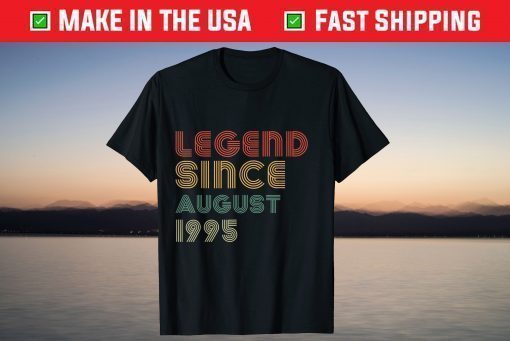 26th Birthday Vintage Legend Since August 1995 T-Shirts