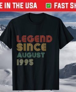 26th Birthday Vintage Legend Since August 1995 T-Shirts