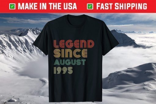 26th Birthday Vintage Legend Since August 1995 T-Shirts