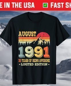 30th Birthday Born in August 1991 T-Shirt