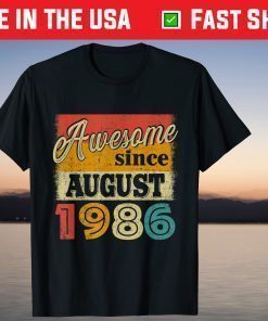 35 Years Old Birthday Decoration Awesome Since August 1986 Classic T-Shirt