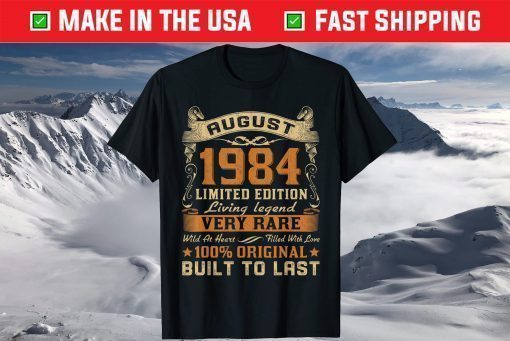 37th Birthday 37 Years Old Retro Vintage August 1984 T-Shirt