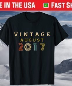 4 Year Old Birthday Vintage 2017 August T-Shirt