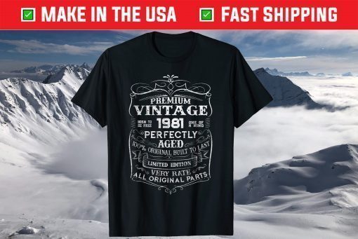 40 Years Old 1981 Vintage Classic 40th Birthday T-Shirt